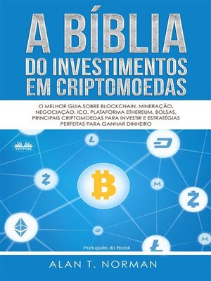 cover image of A Bíblia Do Investimentos Em Criptomoedas